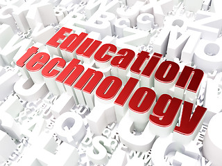 Image showing Education concept: Education Technology on alphabet background