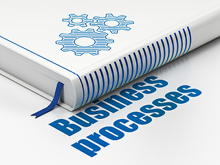 Image showing Finance concept: book Gears, Business Processes on white background