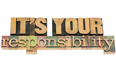 Image showing it is your responsibility