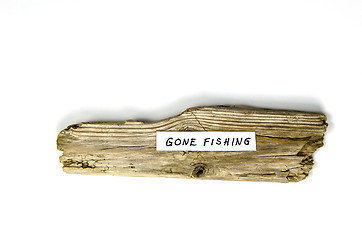 Image showing Gone Fishing Sign