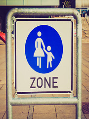 Image showing Retro look Pedestrian area sign