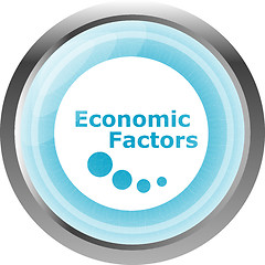 Image showing economic factors web button, icon isolated on white