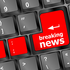 Image showing breaking news button on computer keyboard pc key