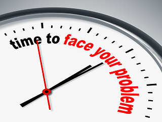 Image showing time to face your problem