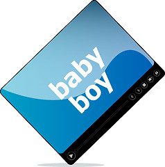 Image showing Video movie media player with baby girl word on it