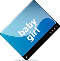 Image showing Video movie media player with baby girl word on it