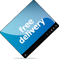 Image showing Video movie media player with free delivery word on it