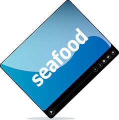 Image showing Social media concept: media player interface with seafood word