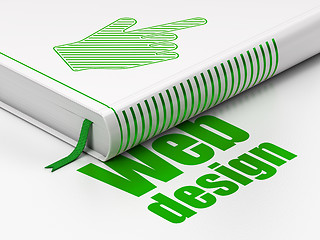 Image showing Web development concept: book Mouse Cursor, Web Design on white background