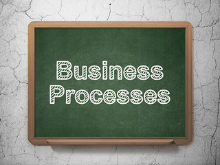 Image showing Finance concept: Business Processes on chalkboard background