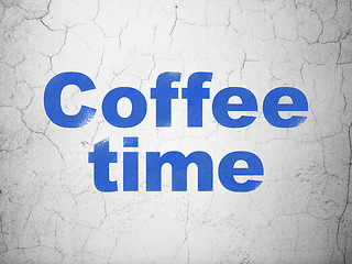 Image showing Time concept: Coffee Time on wall background