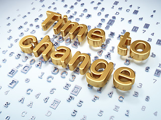 Image showing Timeline concept: Golden Time to Change on digital background