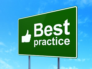 Image showing Education concept: Best Practice and Thumb Up on road sign background