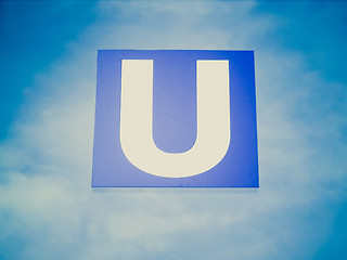 Image showing Retro look U-bahn sign