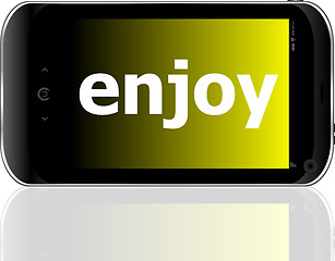 Image showing Web development concept: smartphone with word enjoy on display