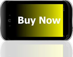 Image showing smartphone with word buy now on display, business concept