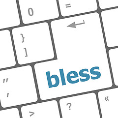 Image showing bless text on computer keyboard key - business concept