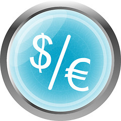 Image showing dollar and euro signs on web button isolated on white