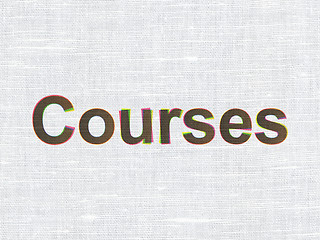 Image showing Education concept: Courses on fabric texture background