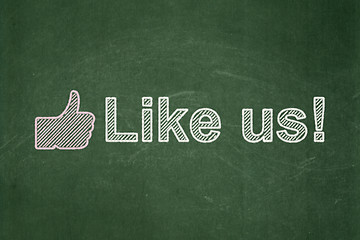 Image showing Social network concept: Thumb Up and Like us! on chalkboard background