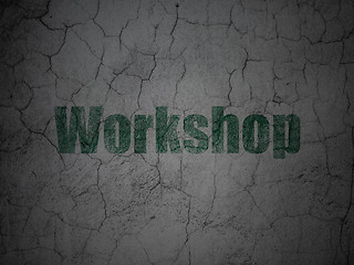 Image showing Education concept: Workshop on grunge wall background