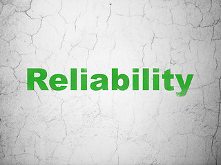 Image showing Business concept: Reliability on wall background