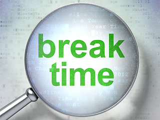 Image showing Timeline concept: Break Time with optical glass