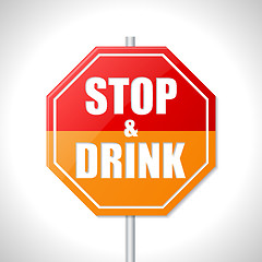 Image showing Stop and drink sign