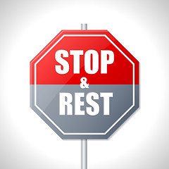 Image showing Stop and rest sign