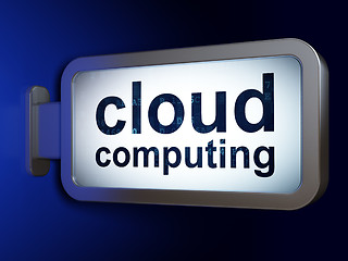 Image showing Cloud technology concept: Cloud Computing on billboard background