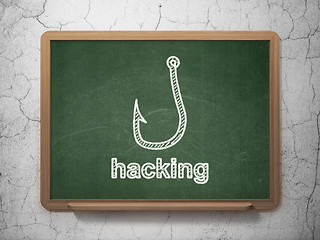 Image showing Protection concept: Fishing Hook and Hacking on chalkboard background