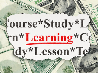 Image showing Education concept: Learning on Money background