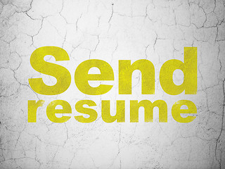 Image showing Business concept: Send Resume on wall background