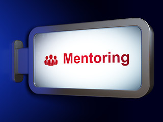 Image showing Education concept: Mentoring and Business People on billboard background