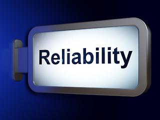 Image showing Business concept: Reliability on billboard background