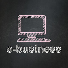 Image showing Business concept: Computer Pc and E-business on chalkboard background