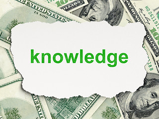 Image showing Education concept: Knowledge on Money background