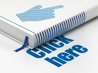 Image showing Web design concept: book Mouse Cursor, Click Here on white background