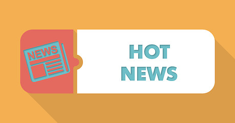 Image showing Hot News Concept in Flat Design on Orange Background.