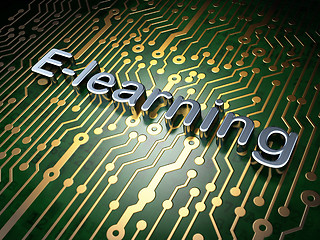 Image showing Education concept: E-learning on circuit board background