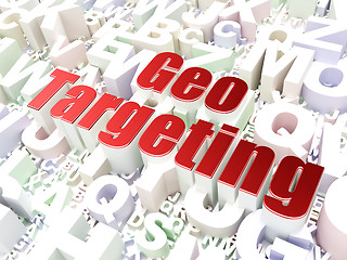 Image showing Finance concept: Geo Targeting on alphabet background