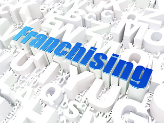 Image showing Business concept: Franchising on alphabet background