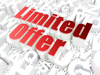 Image showing Business concept: Limited Offer on alphabet background