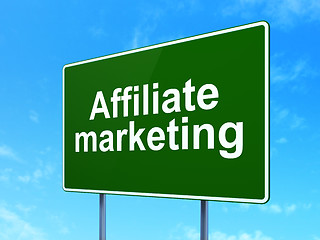 Image showing Business concept: Affiliate Marketing on road sign background