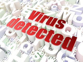 Image showing Security concept: Virus Detected on alphabet background