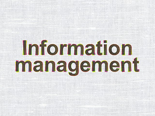 Image showing Information Management on fabric texture background