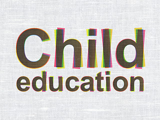 Image showing Child Education on fabric texture background