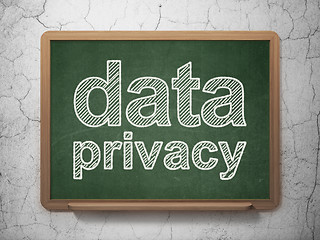 Image showing Safety concept: Data Privacy on chalkboard background