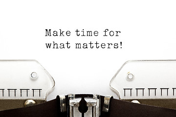 Image showing Make time for what matters Typewriter