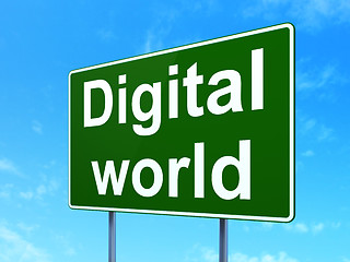 Image showing Data concept: Digital World on road sign background